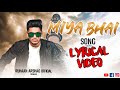Miya bhai song  lyrical  ruhaan arshad