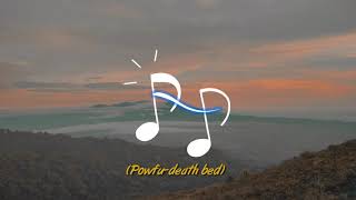 Story wa lagu 30 detik | Powfu - death bed