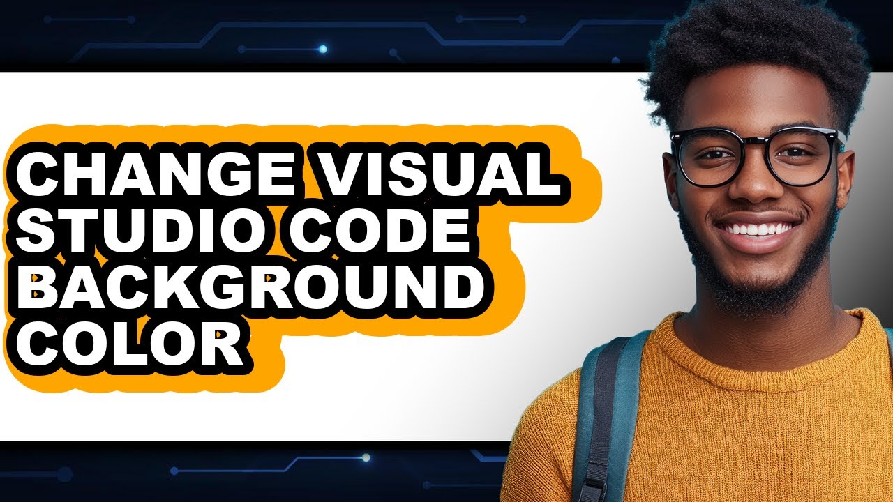 How to Change Visual Studio Code Background Color (easy Method) - YouTube