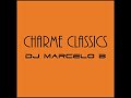 Dj marcelo b  charme classics