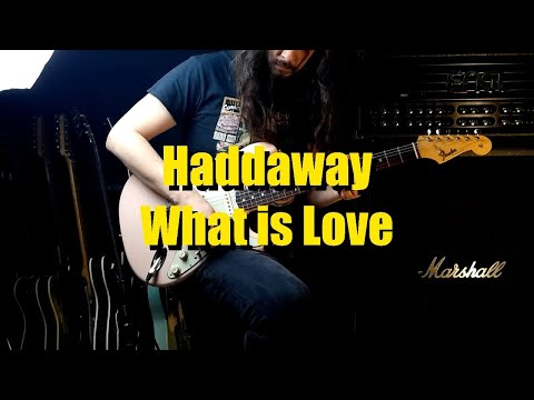 Haddaway - What Is Love - Electric Guitar Cover By Yordi López