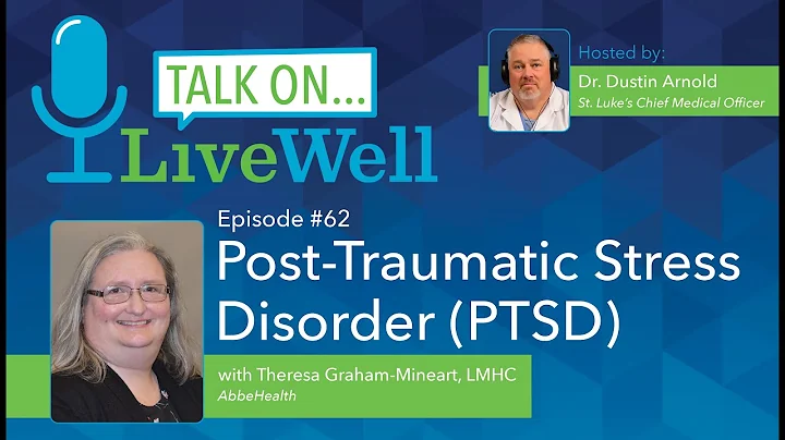 Ep. 62 - LiveWell Talk On...Post-Trauma...  Stress...