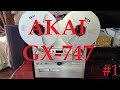 AKAI GX-747 Ничего необычного, обычный AKAI, обычные problem... #1