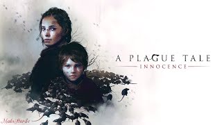 A Plague Tale Innocence: Глава IX - В тени крепостных стен