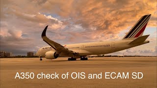 HOW TO do a Pre Flight check of A350 systems OIS and ECAM