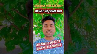 Airforce AFCAT 02/2026 Notification Out 📢 #airforce #afcat #afcat2026 #airforceafcat #shorts #short