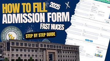 FAST University Admissions 2025 | Step By Step Guide to Fill Online Application Form | SAT vs NU