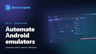 Automate Android Emulators with Computer Vision — EmuloAgent (Overview) screenshot 2