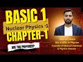 Nuclear Physics -1 || Chapter -1 ধারাবাহিক বেসিক ক্লাসের পর্ব -২