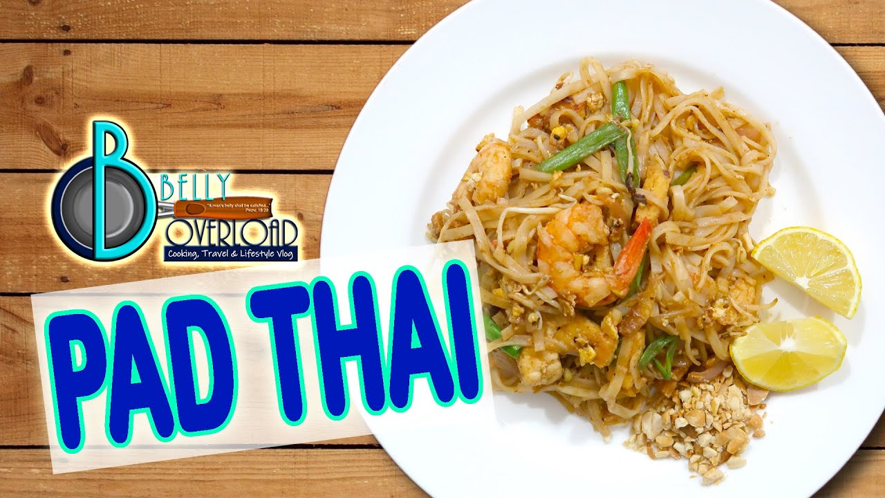 How To Cook Pad Thai Home Cooked Meals Easy Recipes YouTube