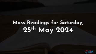 Catholic Mass Readings in English - May 25 2024
