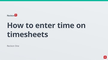 RECKON ONE - How do I track time with Timesheets?
