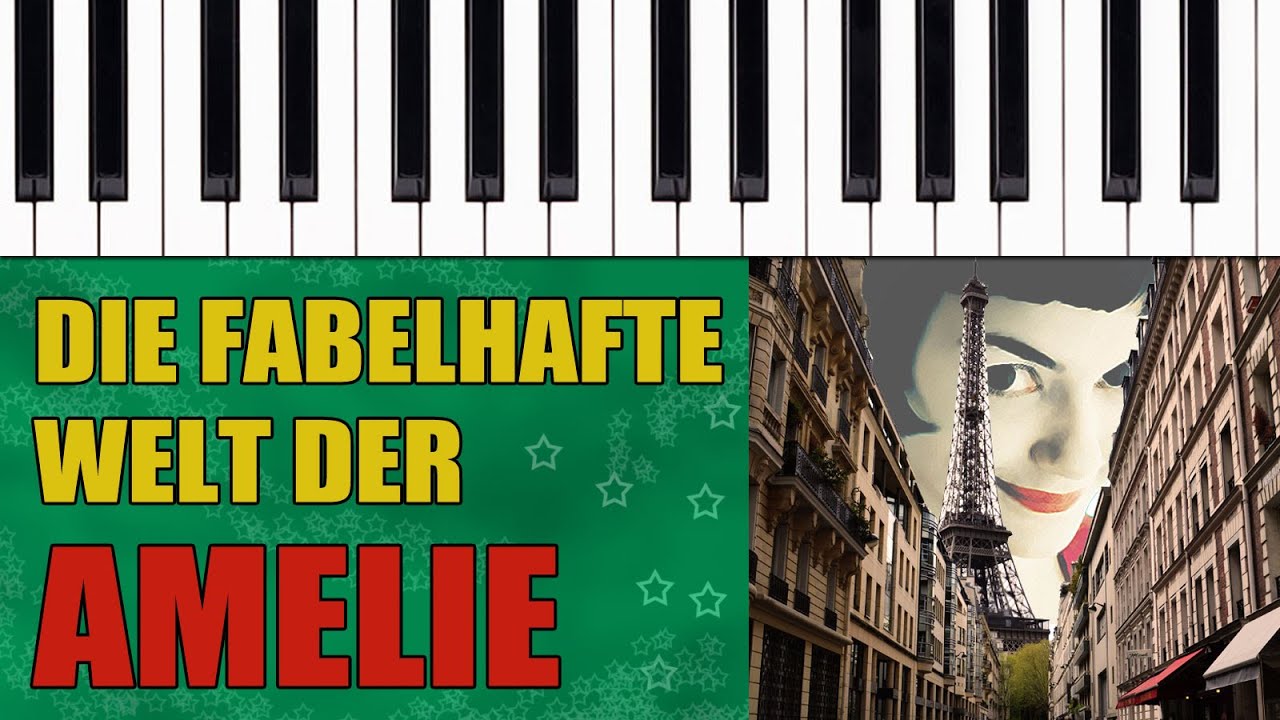 Die Fabelhafte Welt Der Amelie Noten Querflöte www.youtube.com
