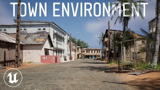 How to Create a Stunning Town Environment in Unreal Engine