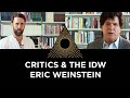 Critics and the Intellectual Dark Web, Eric Weinstein (Sensemaking Series)