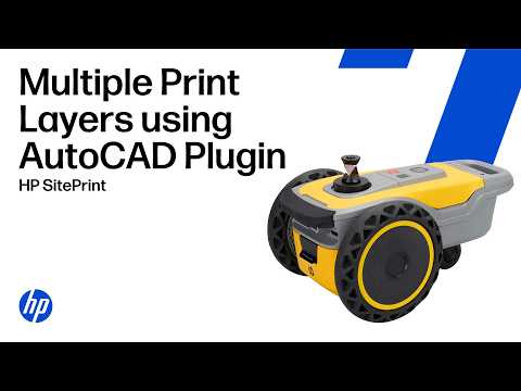 Multiple Print Layers using AutoCAD Plugin - HP SitePrint | HP Support