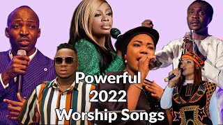 NONSTOP POWERFUL WORSHIP SONGS FOR PRAYER & BREAKTHROUGH 2022|Nathaniel Bassey, Sinach,Dunsin Oy