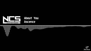 Ascence - About You BASS BOOST @GPBassBoost