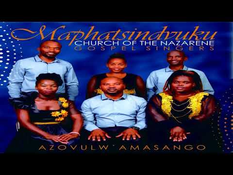 Ngijulise Nkosi by Maphatsindvuku Church of the Nazarene Gospel Singers (Audio)