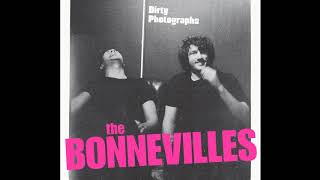 The Bonnevilles - Dirty Photographs [official] chords