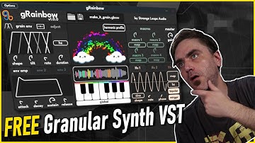 This FREE Granular Synth VST is AWESOME | gRainbow by Strange Loops Audio