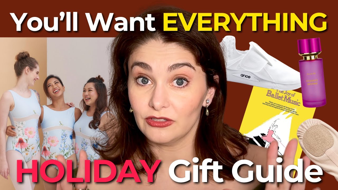 Holiday Gift Guide for Dancers (You'll Want Everything)