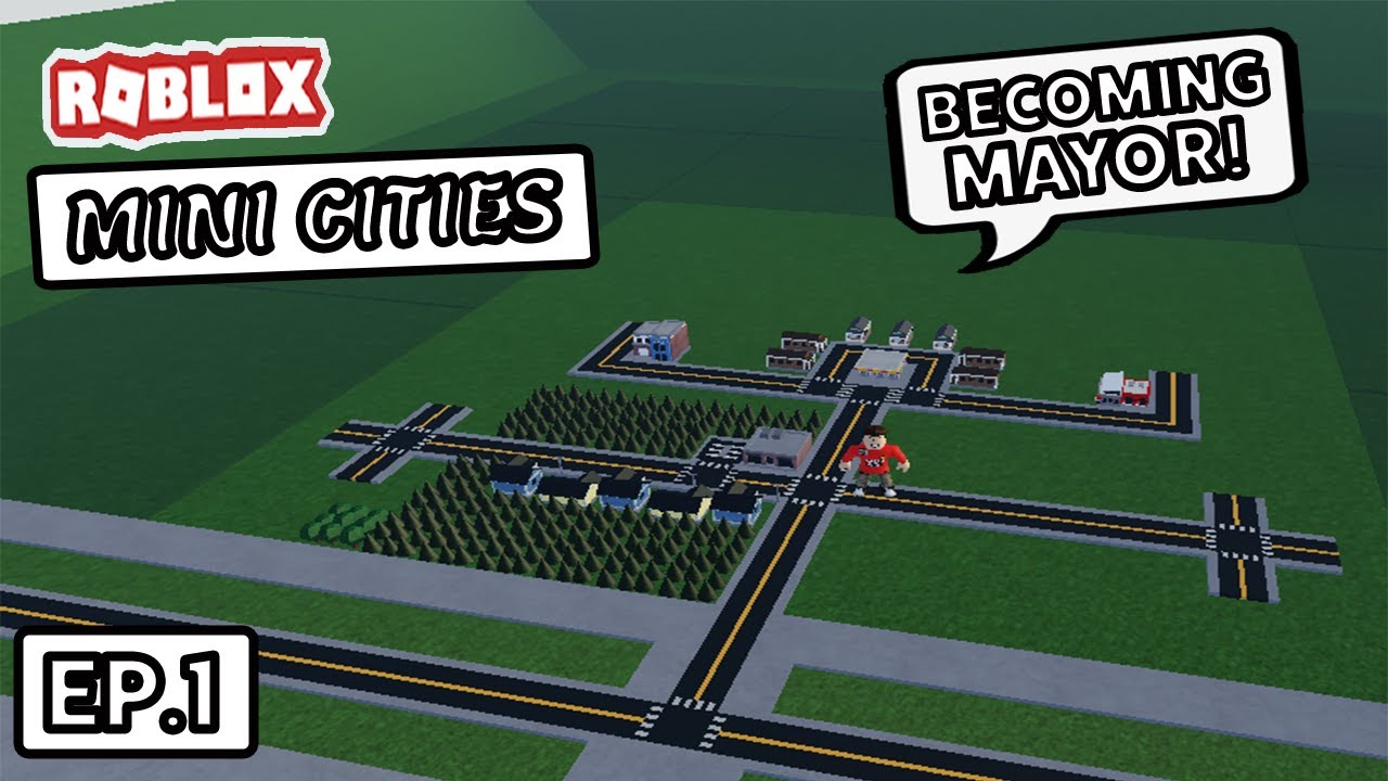 MAYOR of my own City in Roblox Mini Cities 1 *Cities Skylines in Roblox* YouTube