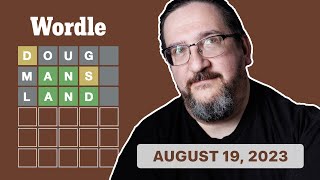 Doug plays today s Wordle 791 for 2023