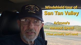 A short windshield tour of San Tan Valley.  Arizona's newest town!