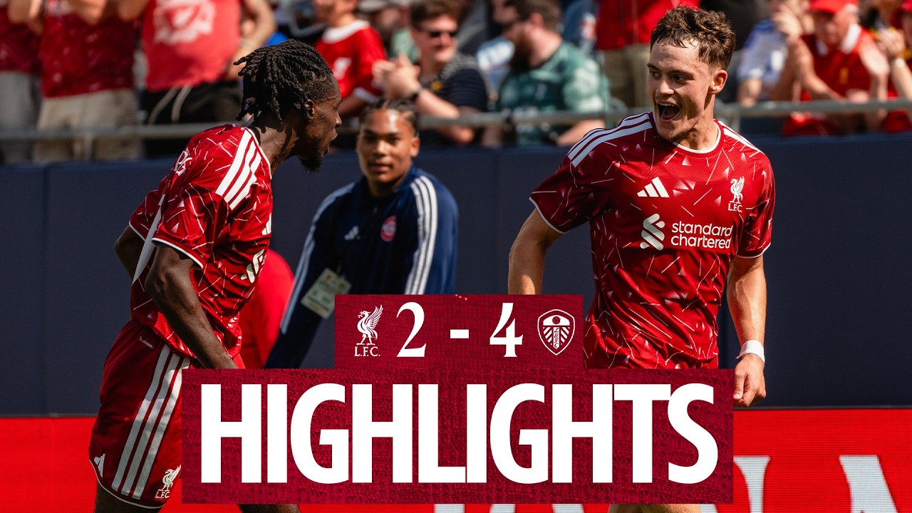 Liverpool FC 2–4 Leeds United full highlights