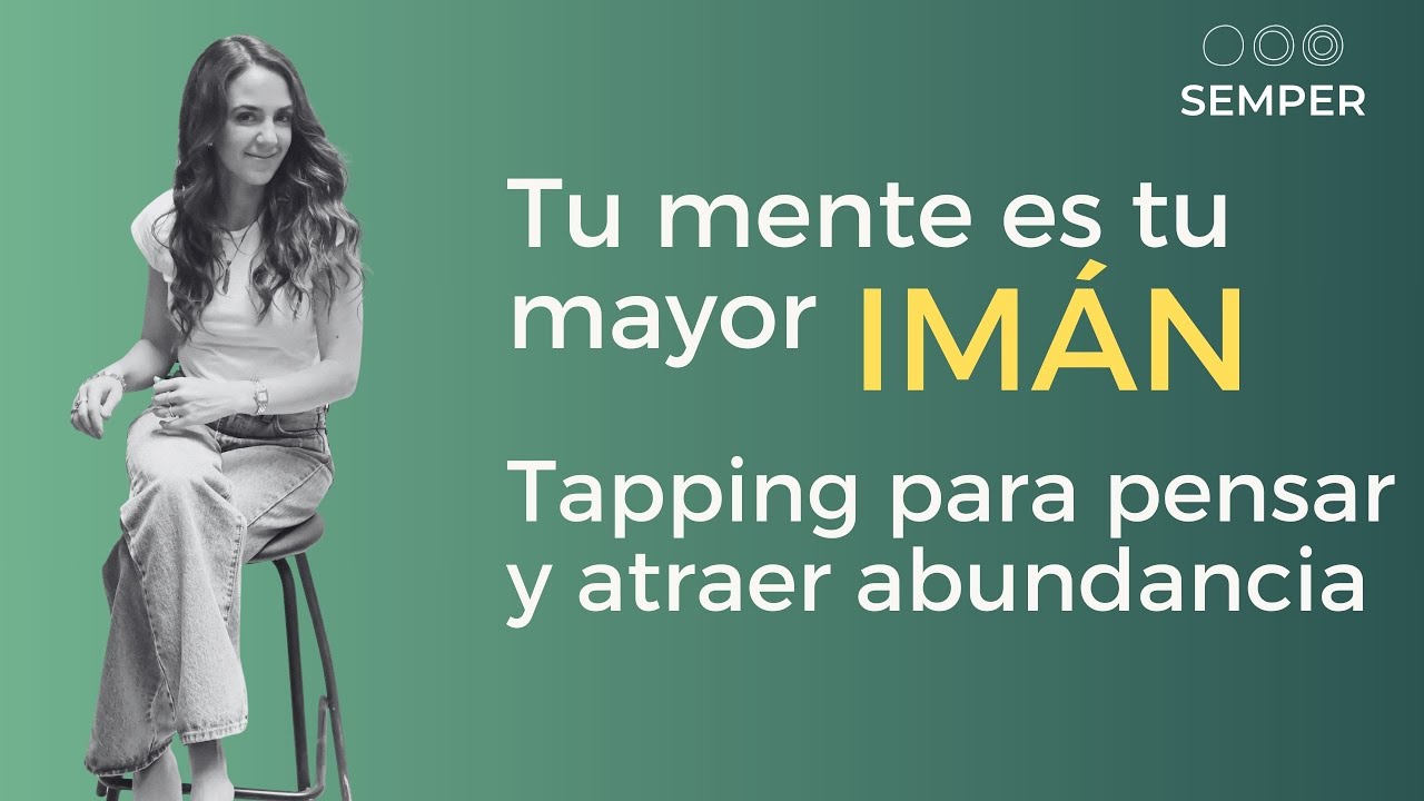 ¿Y si la abundancia ya quisiera llegar a ti? EFT Tapping para abrirme a ...