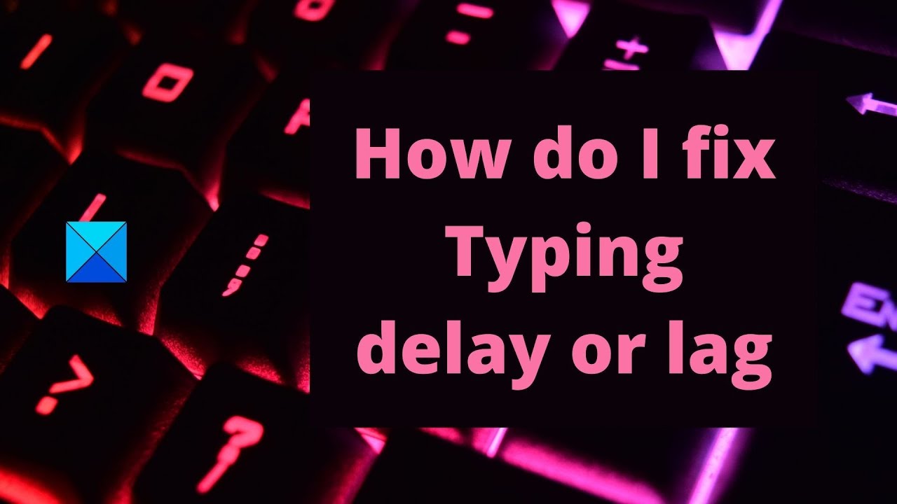 How to Fix Keyboard Input Lag in Windows 10 / 8 / 7 Password Recovery