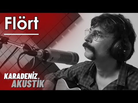 Flört - Gelevera Deresi #KaradenizAkustik