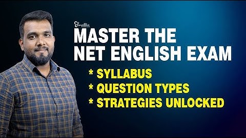 UGC NET ENGLISH  | Syllabus, Question Types  And Strategies Unlocked! |  UGC NET Exam 2023