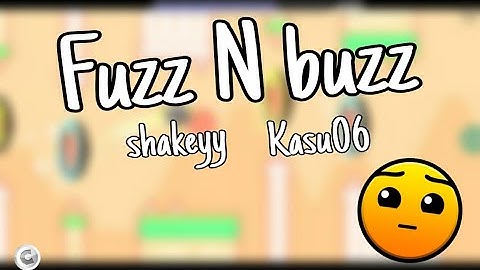 Fuzz N buzz by shakeyy & Kasu06 (Daily Level #216) [w/ coin] | Geometry Dash 2.11