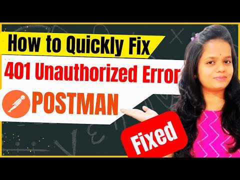 Fixing a 401 Unauthorized Error | Unauthorized Error | How do I handle a 401 error in Postman? #code
