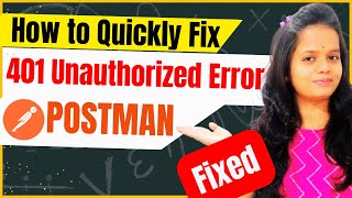 Fixing a 401 Unauthorized Error | Unauthorized Error | How do I handle a 401 error in Postman? #code