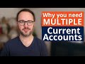 How many current accounts should I have?