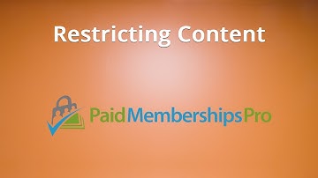 Paid Memberships Pro Tutorial #6: Restricting Content