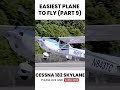 Easiest Planes to Fly Part 9: Cessna 182 skylane