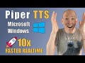 Text to speech  piper tts on windows  ai voice 10x faster realtime