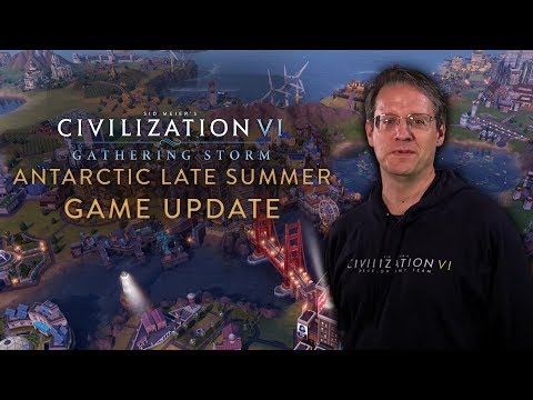 Civilization VI: Gathering Storm - Antarctic Late Summer Game Update (April 2019)