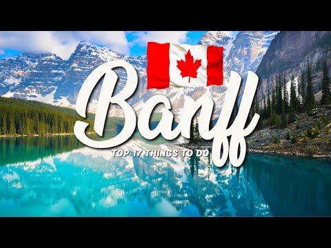 Video: Le migliori cose da fare a Banff, Alberta