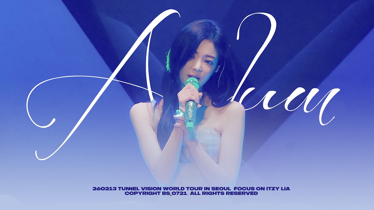 [4K] 260213 TUNNEL VISION WORLD TOUR IN SEOUL DAY1 ASYLUM (LIA SOLO) FANCAM