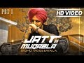 JATT DA MUQABALA | Sidhu Moose Wala | Full Punjabi Song 2018 🎶