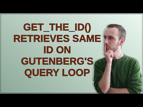 Wordpress: get_the_ID() retrieves same ID on Gutenberg's Query Loop