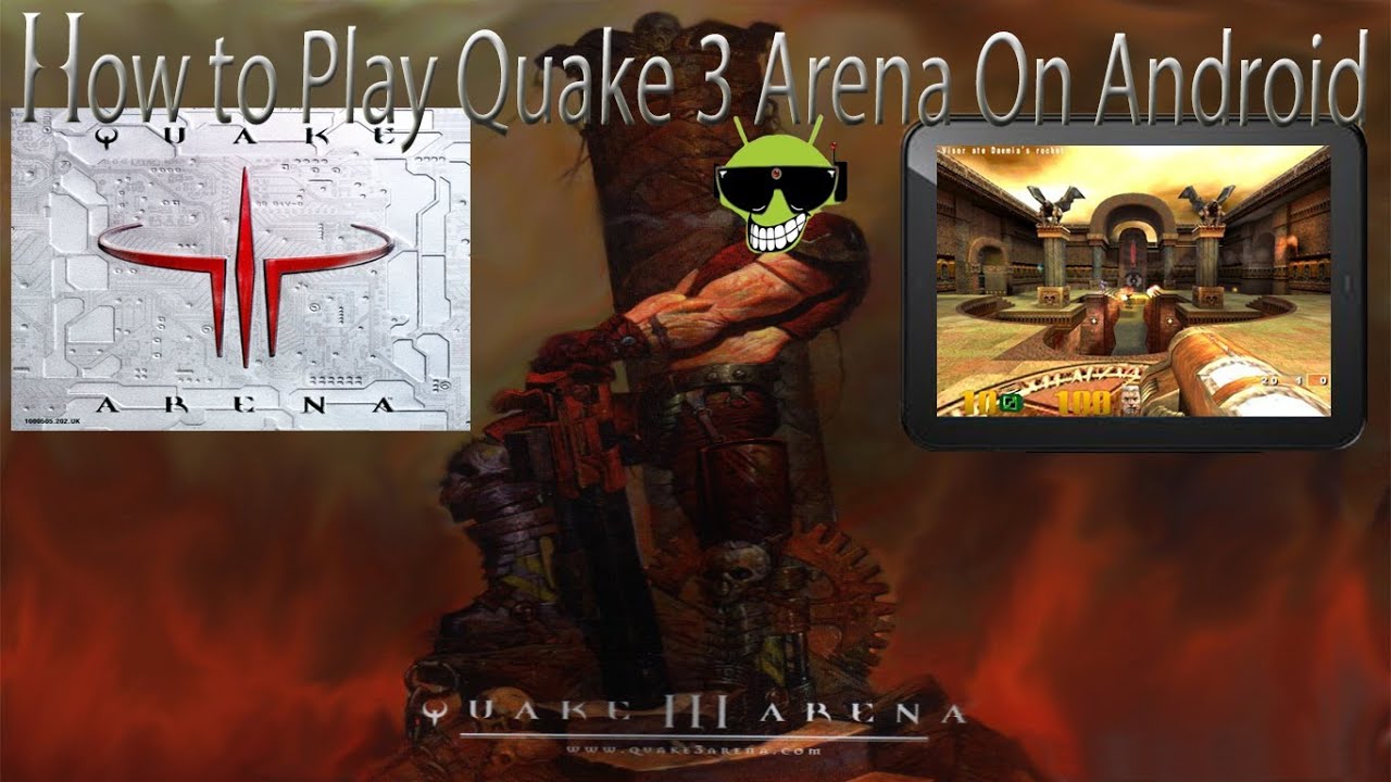 quake 3 download for android quake 3 download for android