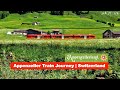 Switzerland Wasserauen - Appenzell - Gossau Train Journey | Appenzell Railways | 4K 60fps Video