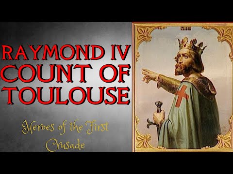 Raymond IV Count of Toulouse, Leader of the First Crusade - Crusades History