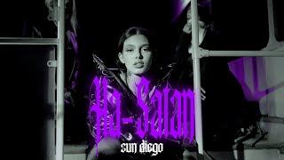 Sun Diego - Ha-Satan [Official Video]